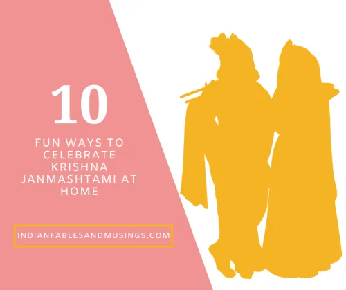 Title of the blog- 10 ways to celebrate krishna janmashtami at home